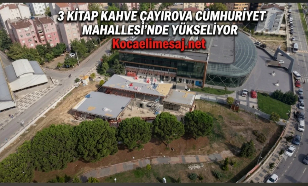 &Ccedil;ayırova Cumhuriyet Mahallesi'nde Kitap Cafe