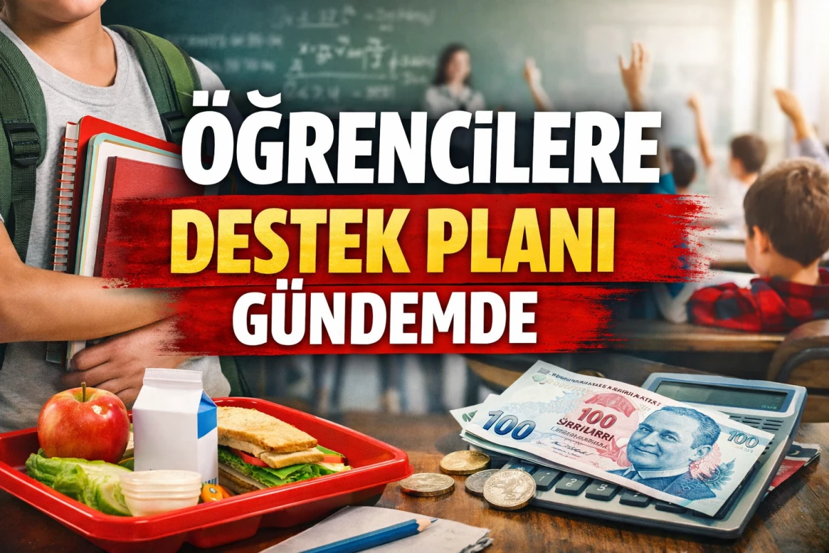 &Ouml;ğrencilere Destek Planını G&uuml;ndemde